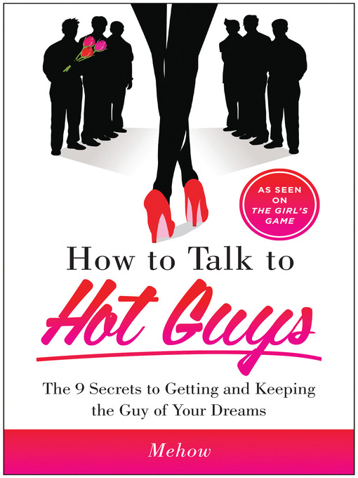 Title details for How to Talk to Hot Guys by Mehow - Available